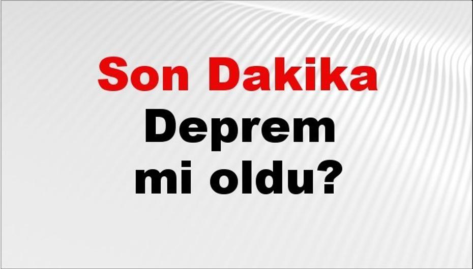Son dakika deprem mi oldu? Az önce deprem nerede oldu? İstanbul, Ankara, İzmir ve il il AFAD son depremler 09 Eylül 2026